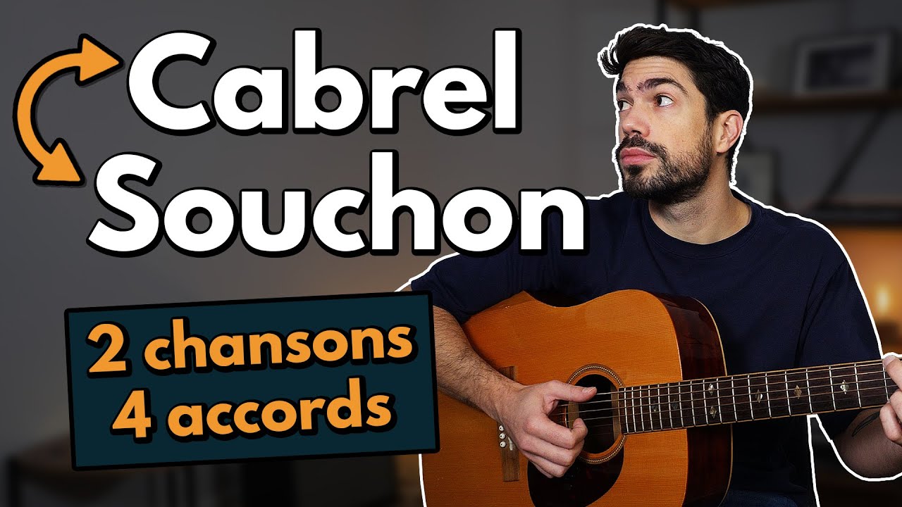 CABREL et SOUCHON Réunis dans une Chanson avec 4 Accords Faciles