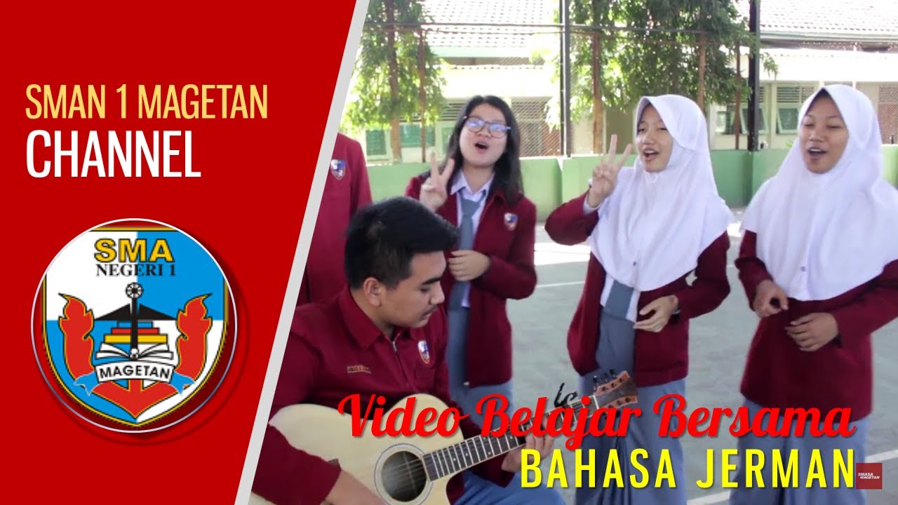 Video Belajar Bersama Bahasa Jerman - SMAN 1 MAGETAN - SMA Rujukan