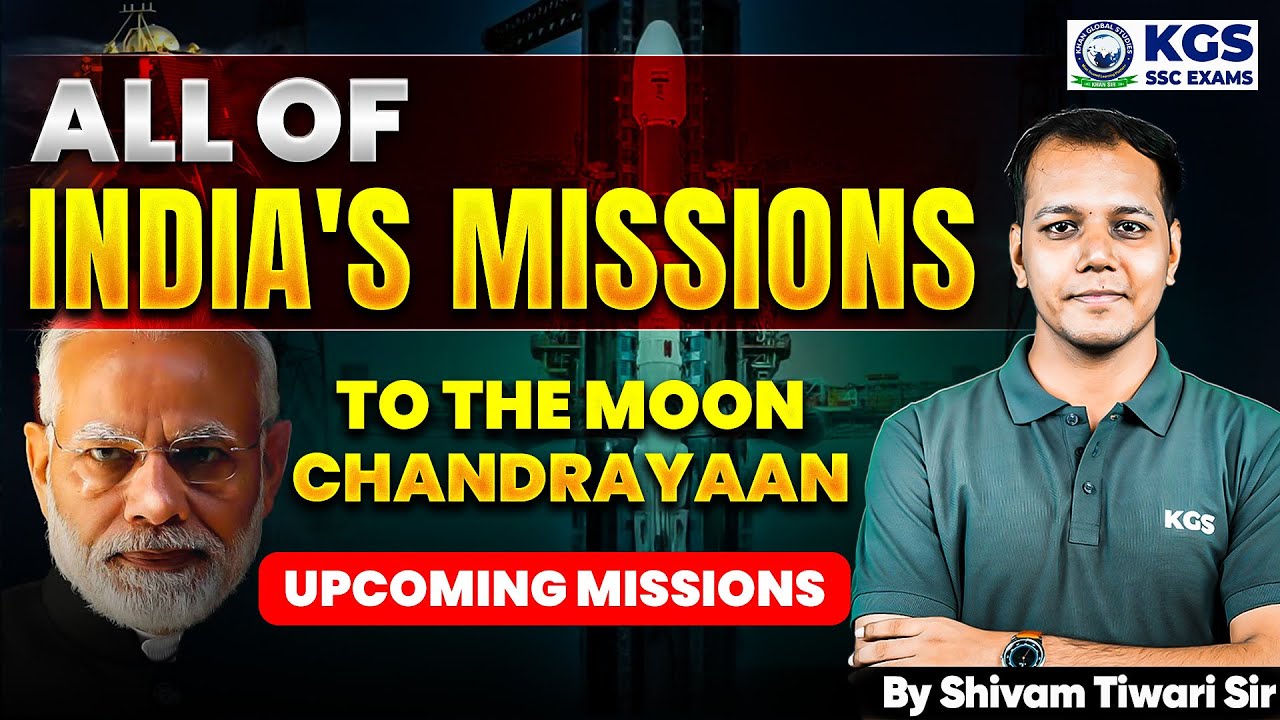 Chandrayaan 3 | India's Missions to the Moon | All You Need To Know About Chandrayaan |KGS SSC Exams