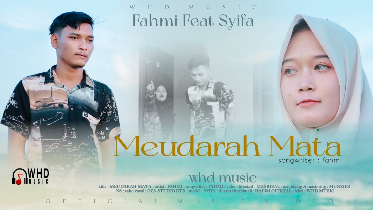 Fahmi feat Syifa - Meudarah Mata ( Official Music Video ) Lagu Aceh Terbaru 2024
