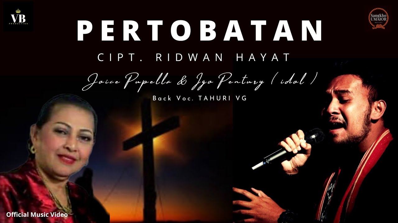PERTOBATAN - JOICE PUPELLA & IGO PENTURY Ft TAHURI VG ( OFFICIAL MUSIC VIDEO )