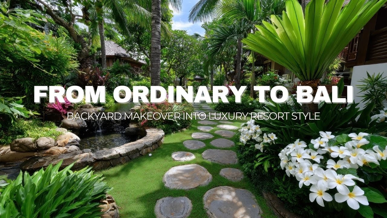 Bali-Inspired Garden Designs 2026: Transform Your Backyard into a Tropical Resort Retreat
