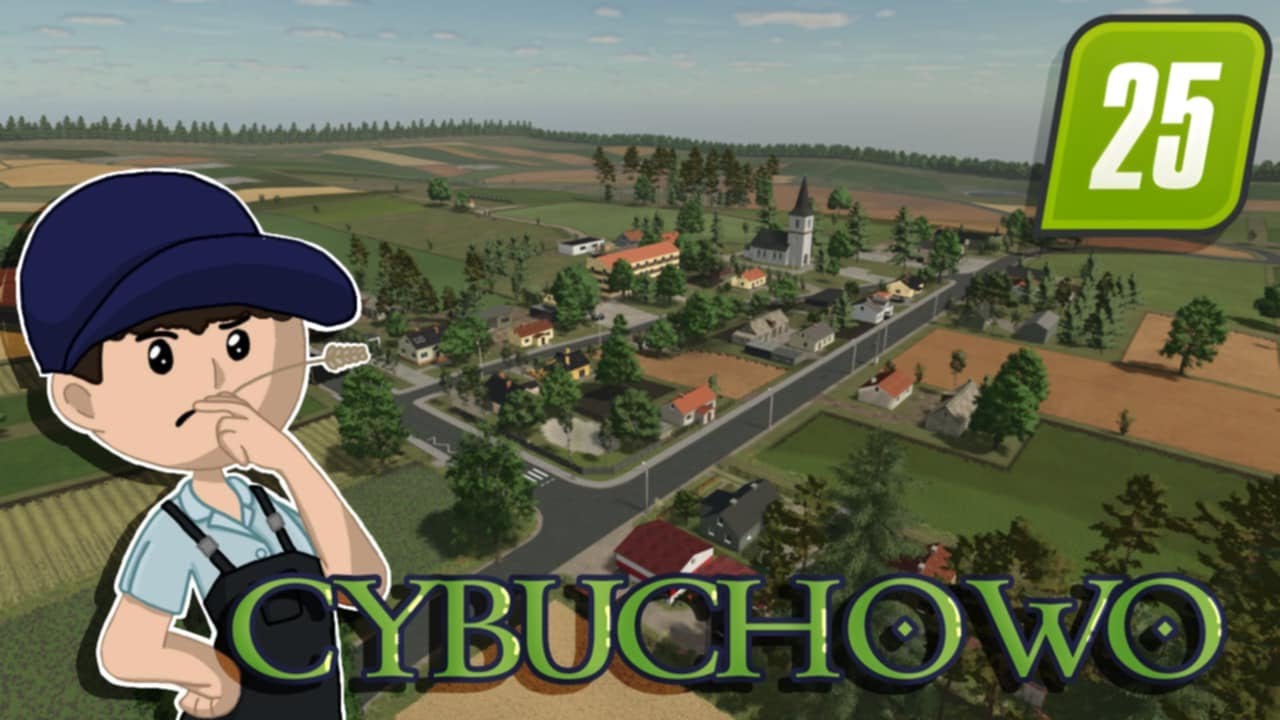 ⭐ CYBUCHOWO ⭐ - NOWA MAPA DO FARMING SIMULATOR 25 - PREZENTACJA!!!
