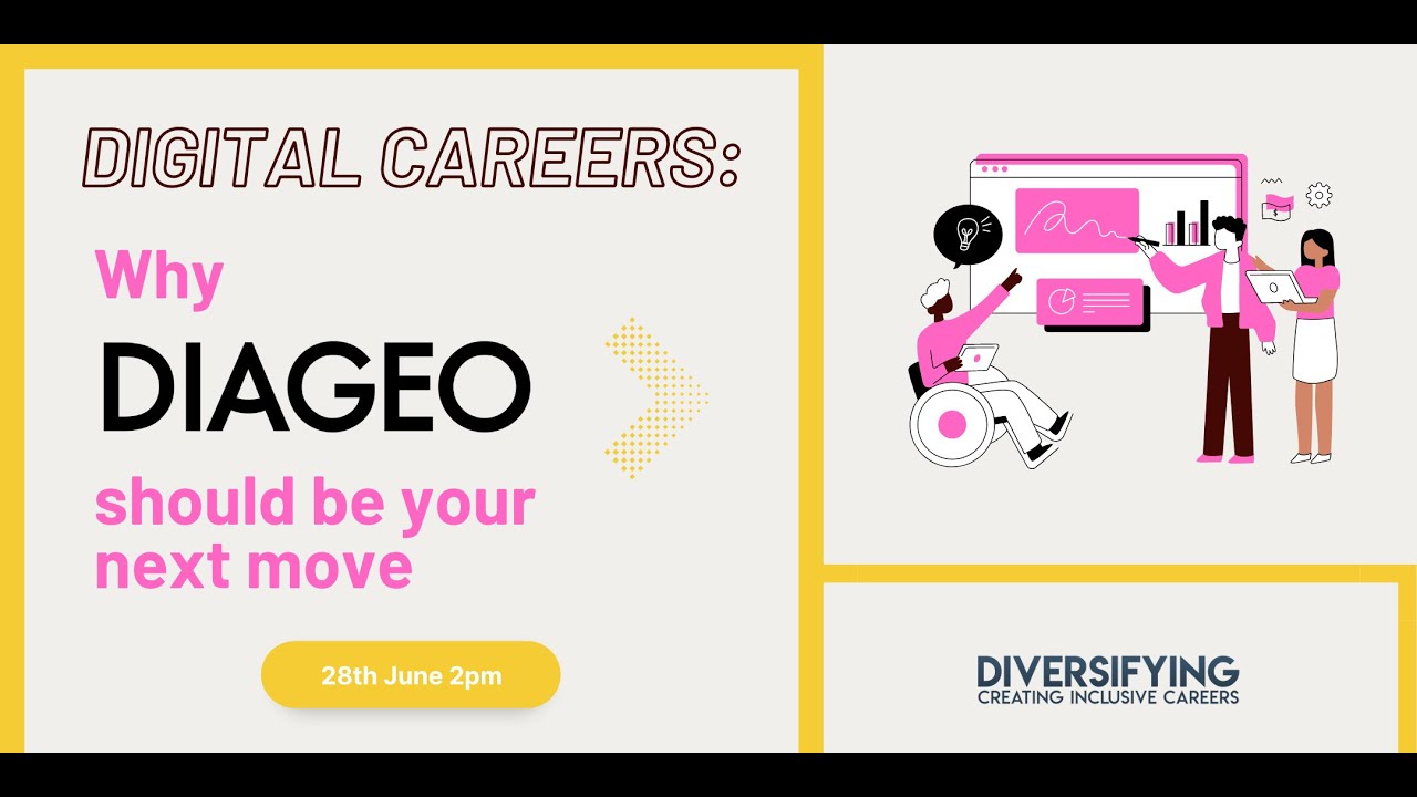 Digital Careers: Why Diageo should be your next move