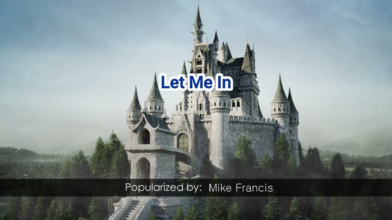 18031   Let Me In   Mike Francis