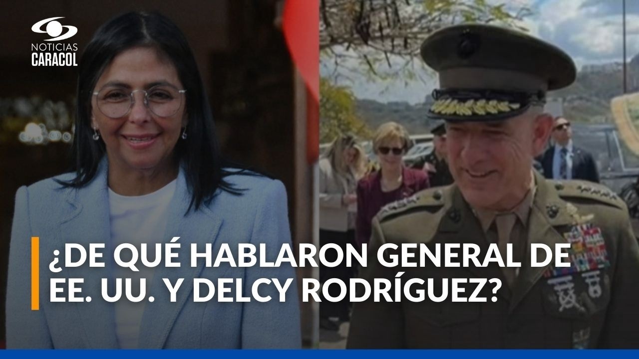 En sorpresiva visita, jefe del Comando Sur sostuvo encuentro con Delcy Rodríguez en Venezuela