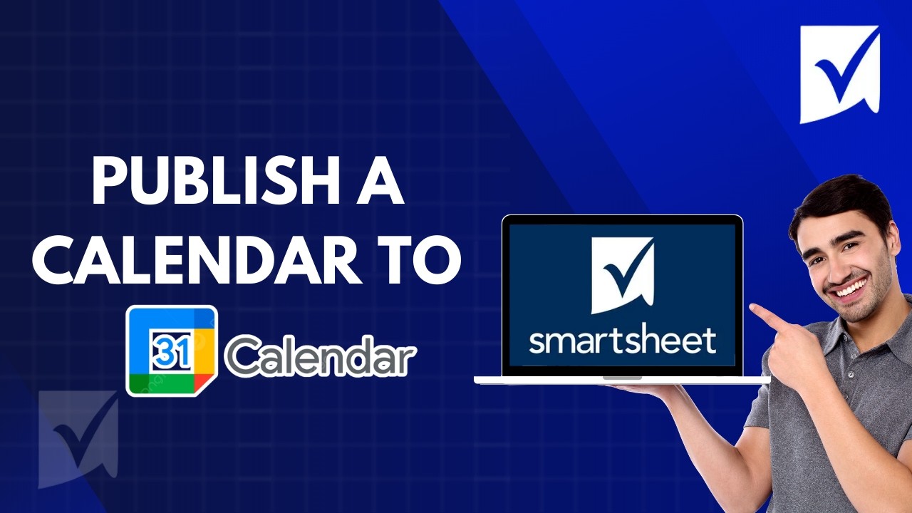 How to Publish a Calendar to Google Calendar in Smartsheet | Quick and Easy Guide 2026