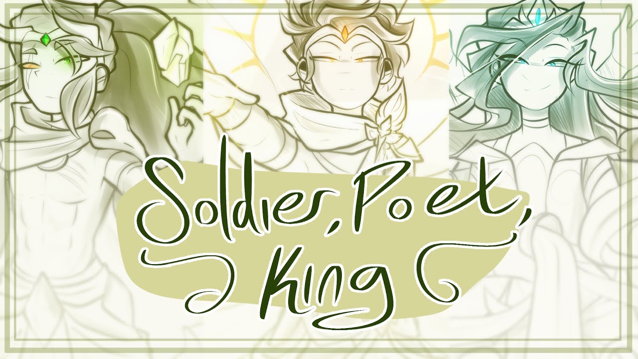 Soldier Poet King | OC Animatic