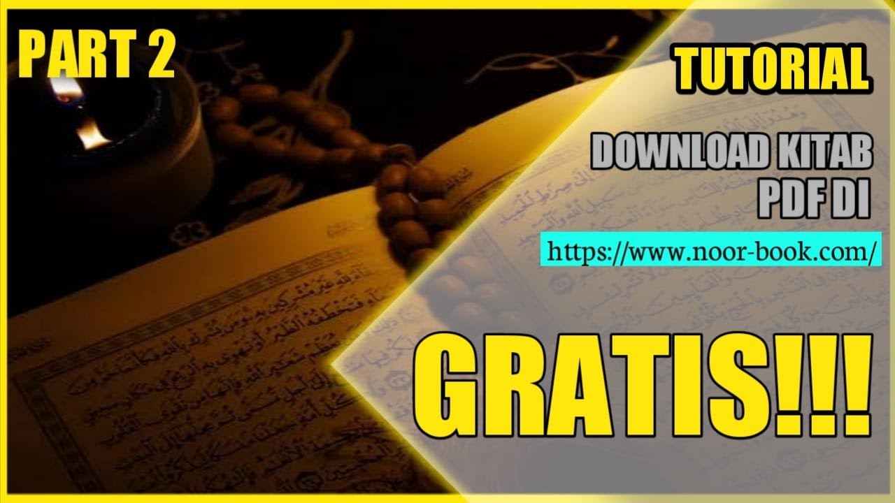 UAS PUTRI MELANI (1901030011) | Tutorial download kitab pdf gratis melalui situs Noor-book | part 2