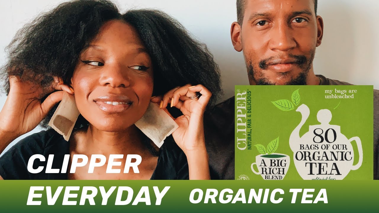 Cupl of Tea Ep 4 - Clipper Everyday Organic Tea
