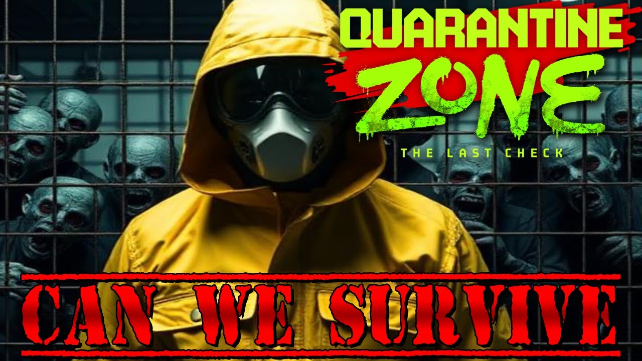 CAN WE SURVIVE THE APOCALYPSE? QUARANTINE ZONE: THE LAST CHECK | LIVE!