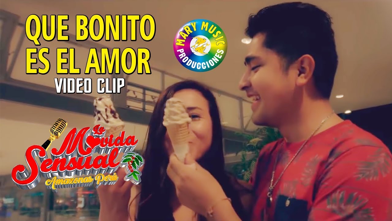 La Movida Sensual -  Que bonito es el amor [video clip] mary music producciones