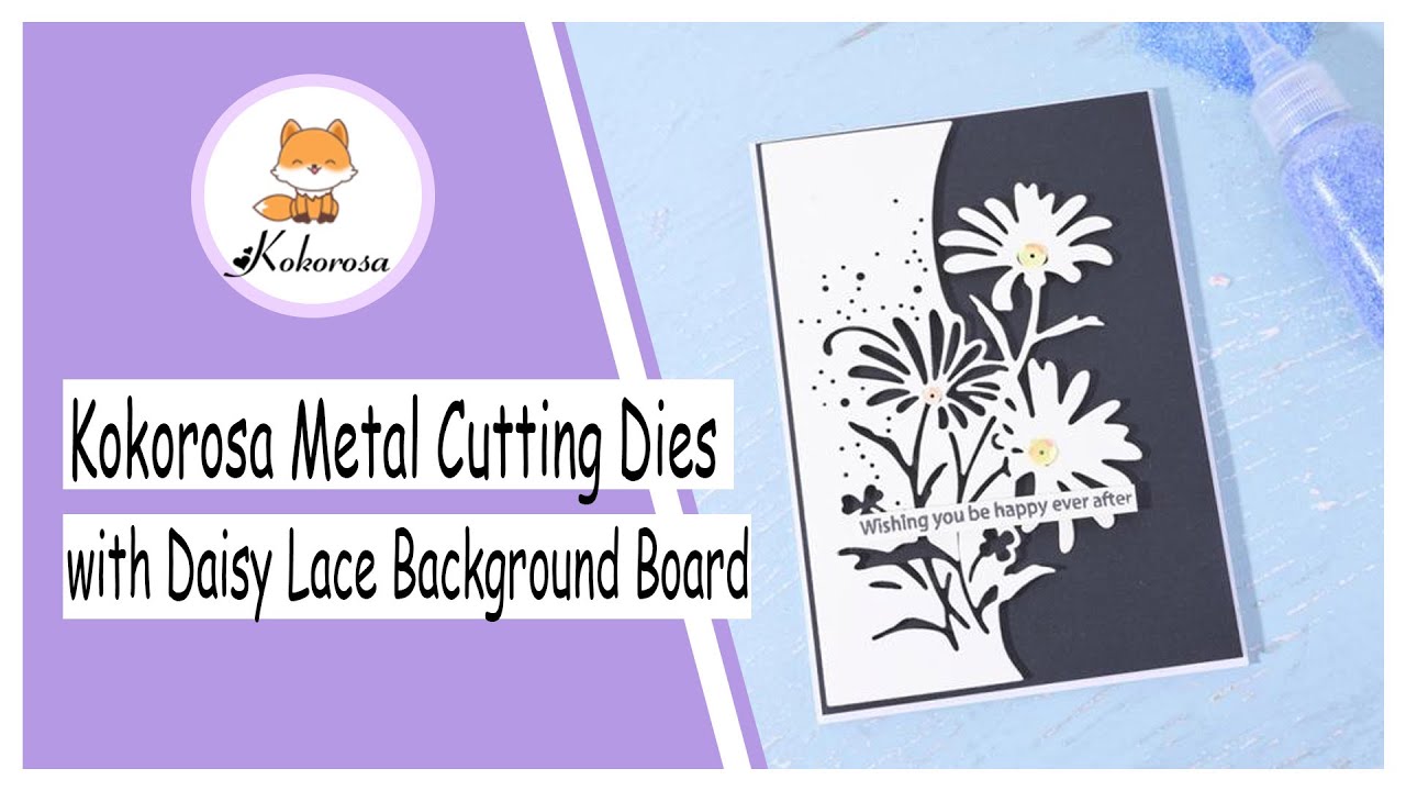 Video Tutorial | Kokorosa Dies | Cutting Dies with Daisy Border