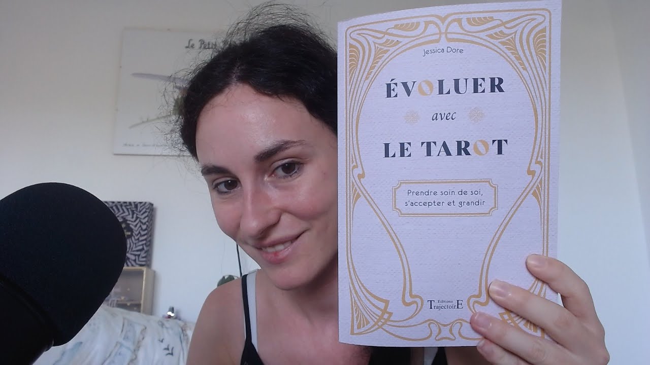 Évoluer avec le tarot - Prendre soin de soi, s'accepter et grandir ( review )