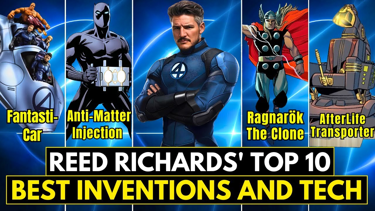 Top 10 Reed Richards Inventions: Best Inventions of Mr. Fantastic