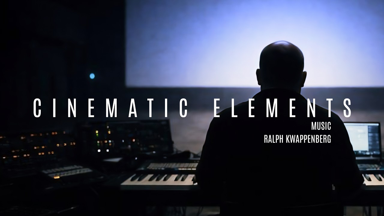 Cinematic Elements | Emotional Movie Music  (Volume 8) -  Ralph Kwappenberg