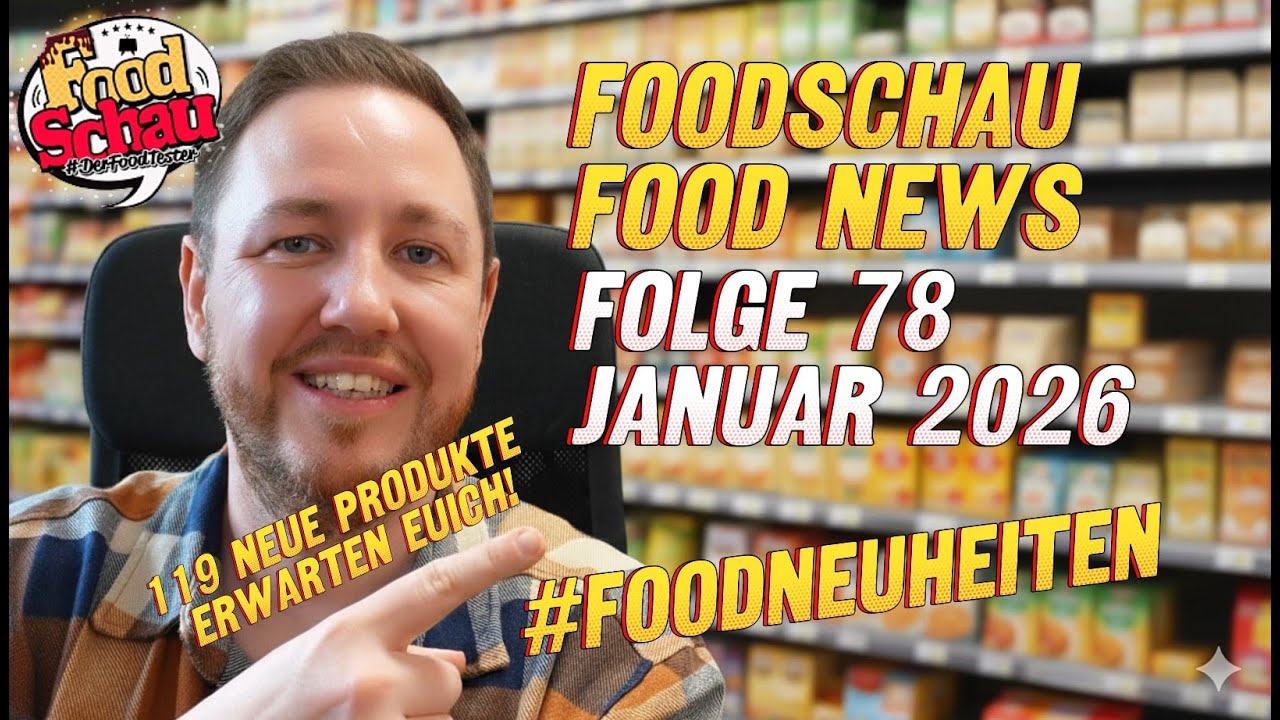 FoodSchau: Food News Januar 2026 
