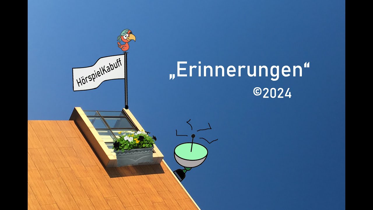 Erinnerungen (Kleines Hörspiel 2024)