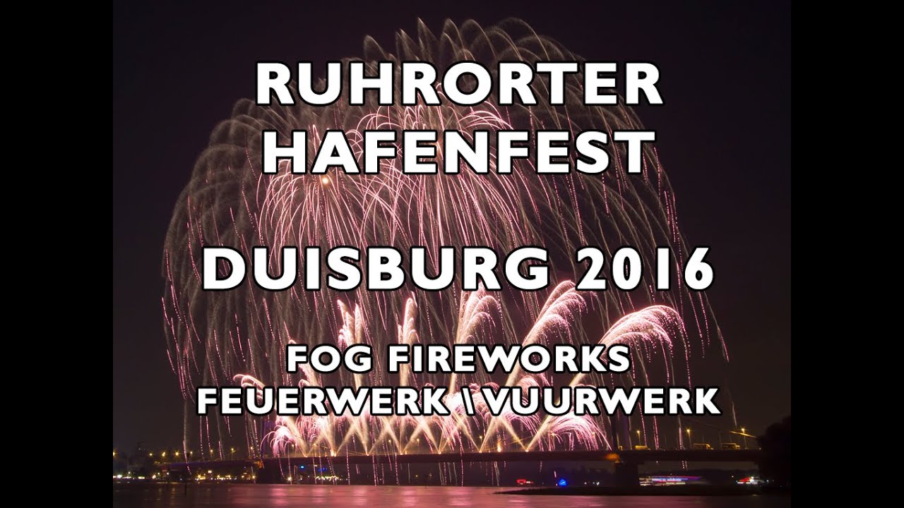 Ruhrorter Hafenfest 2016,  Duisburg - F.O.G Fireworks - Feuerwerk - Vuurwerk