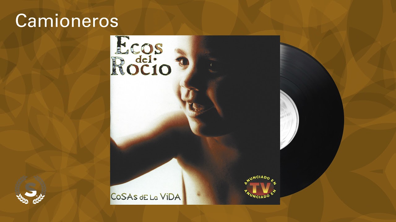 Ecos del Rocio - Camioneros (Audio Oficial)