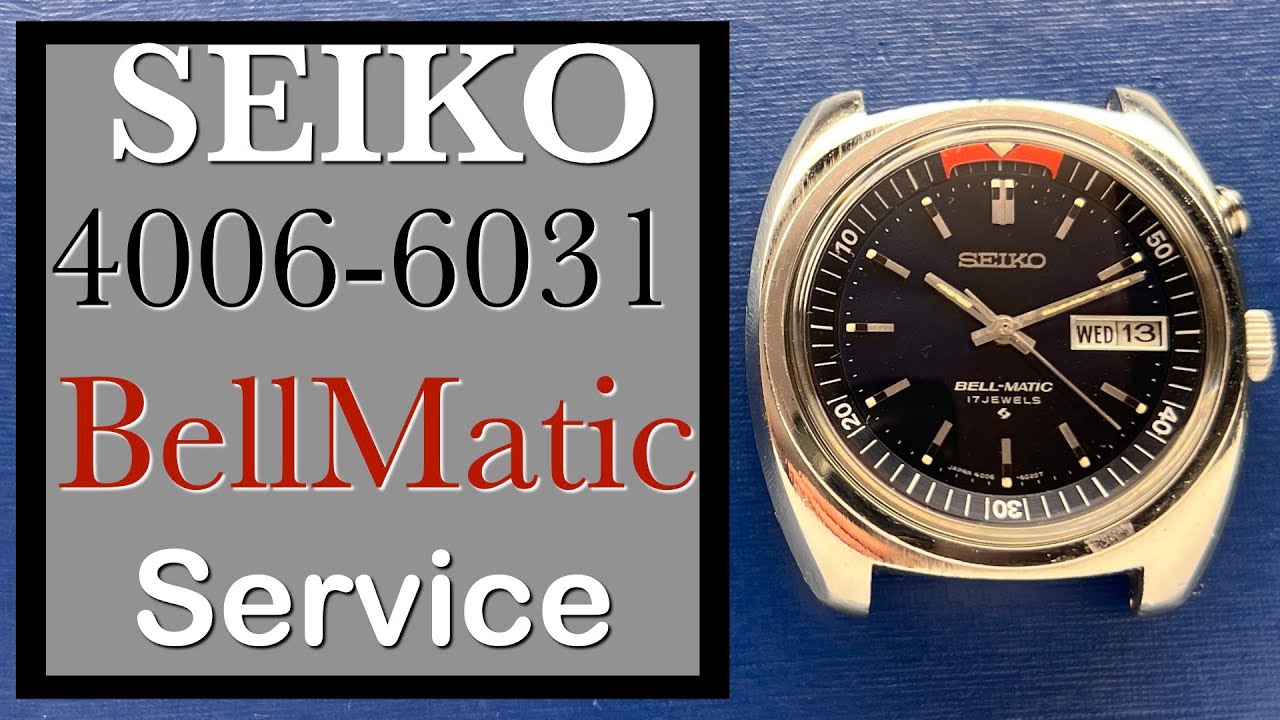 For P.S. -- Seiko 4006-6031 BellMatic Service