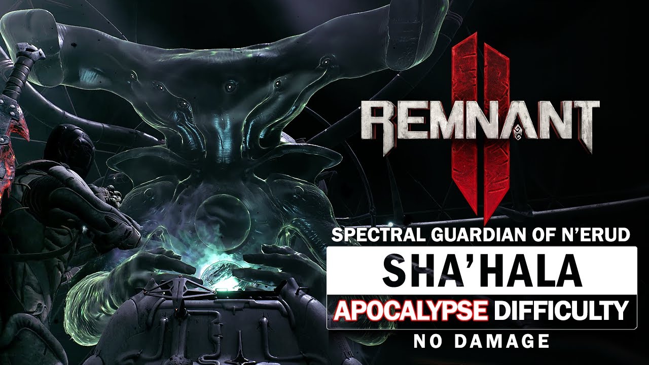 Sha'Hala Spectral Guardian of N'Erud Boss Fight (Apocalypse Difficulty / No Damage) [Remnant 2]