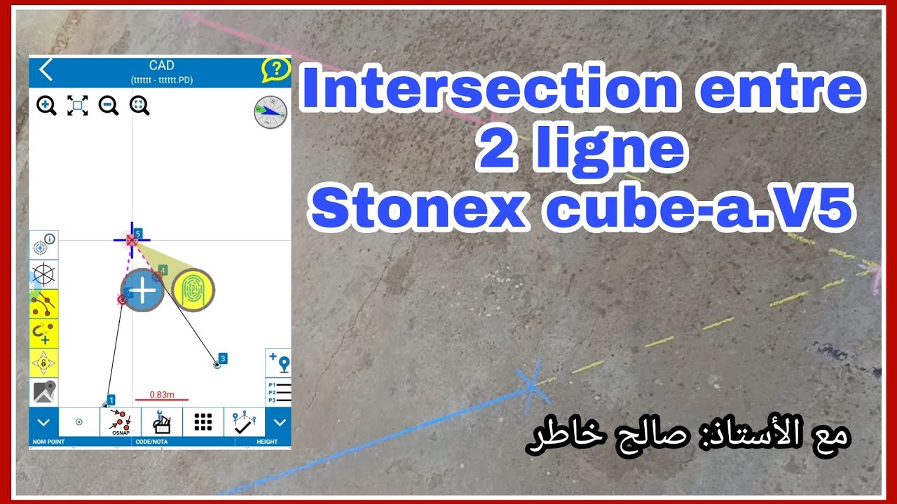 Intersection entre 2 lignes Stonex cube-a V5/ التقاطع بين خطين