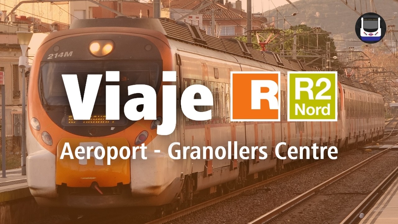 Viaje en la línea R2 Nord de Rodalies | Aeroport - Granollers Centre