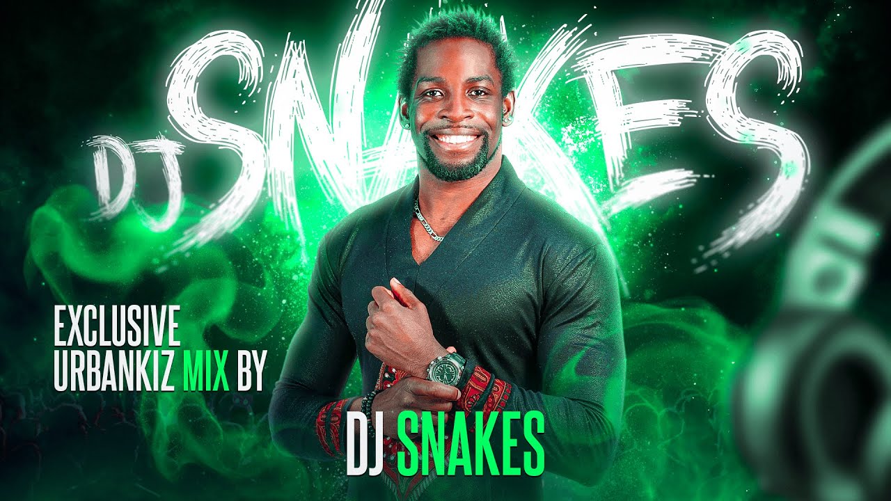 DJ Snakes – EXCLUSIVE MIX 🔥 Urban Kiz / Tarraxo / Afro