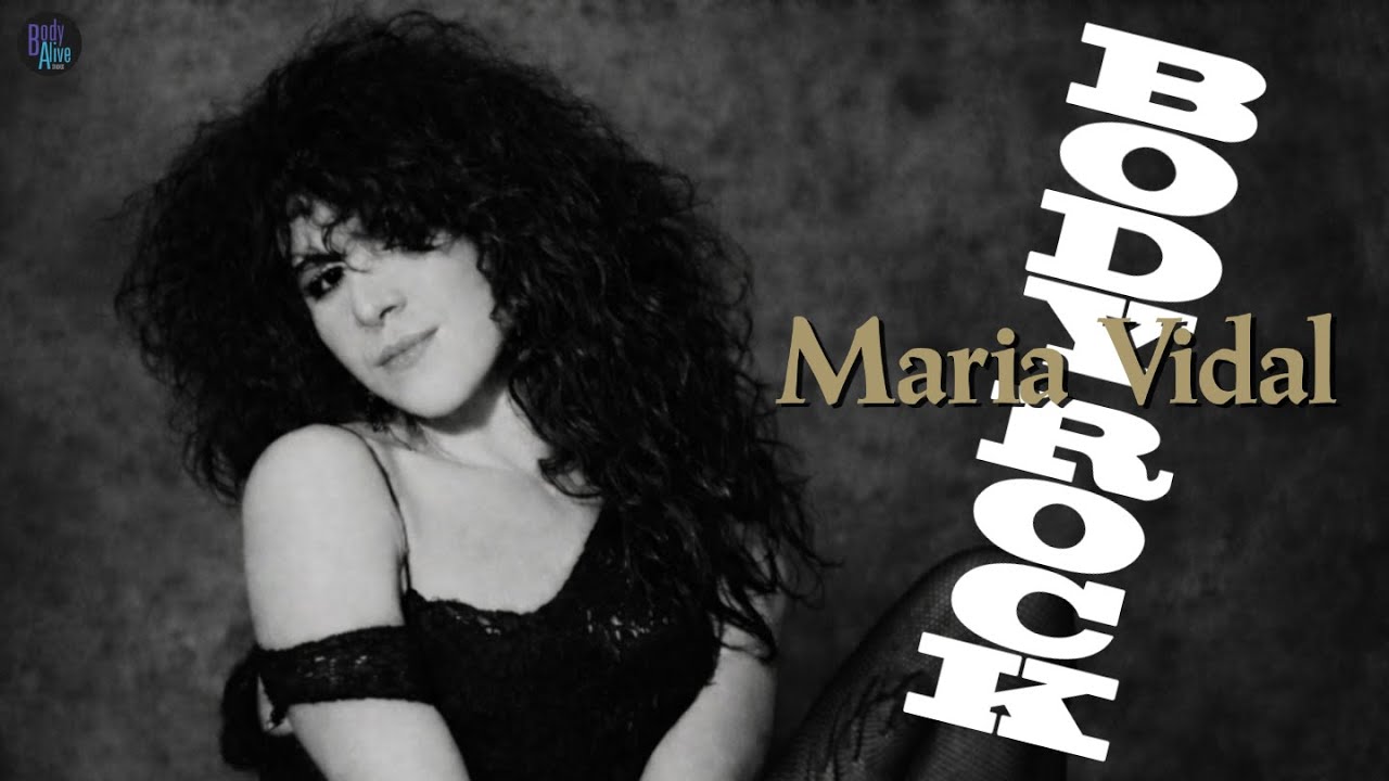 Maria Vidal - Body Rock (The Original Extended BodyAlive Mix)