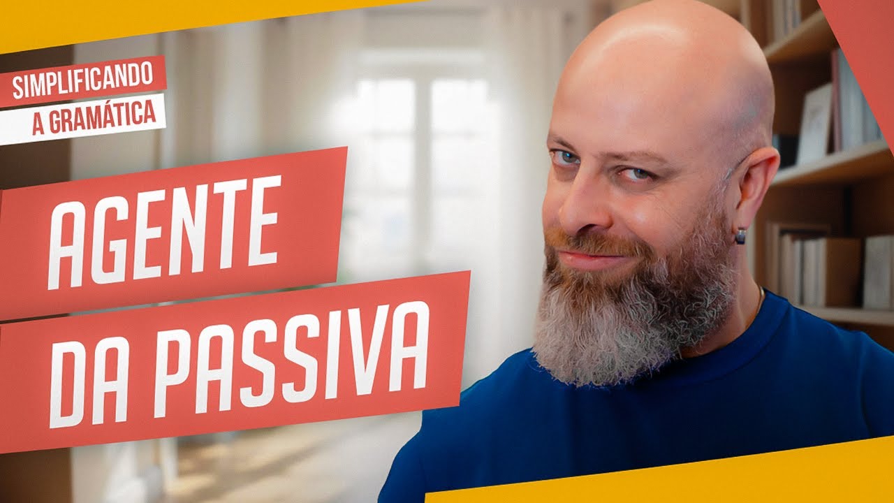 AGENTE DA PASSIVA: o que &eacute;, como identificar com exemplos simples