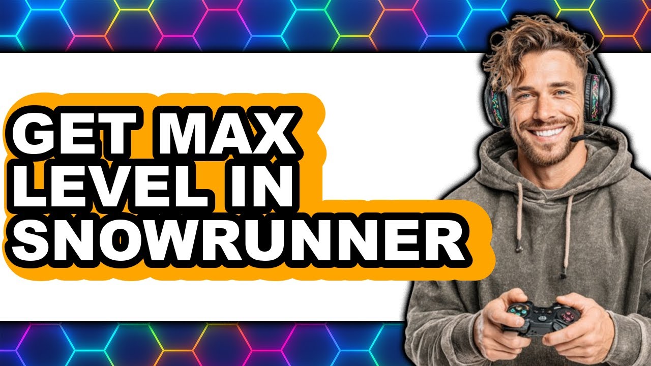 How To Get Max Level In SnowRunner 2025 (Only Way)