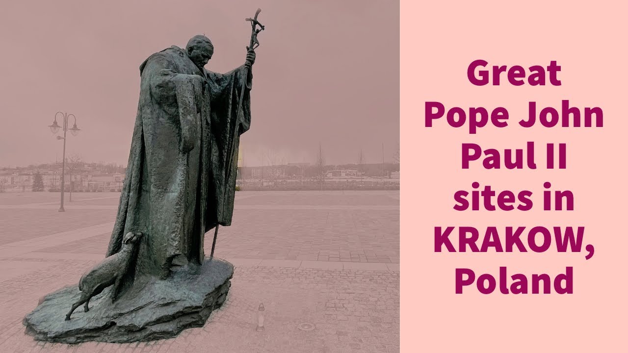 Discovering Pope John Paul II in KRAKOW, POLAND