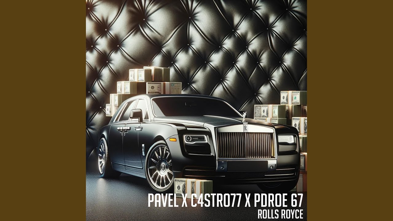 Rolls Royce (feat. PAVEL, Pdroe & Xthra Beatz)