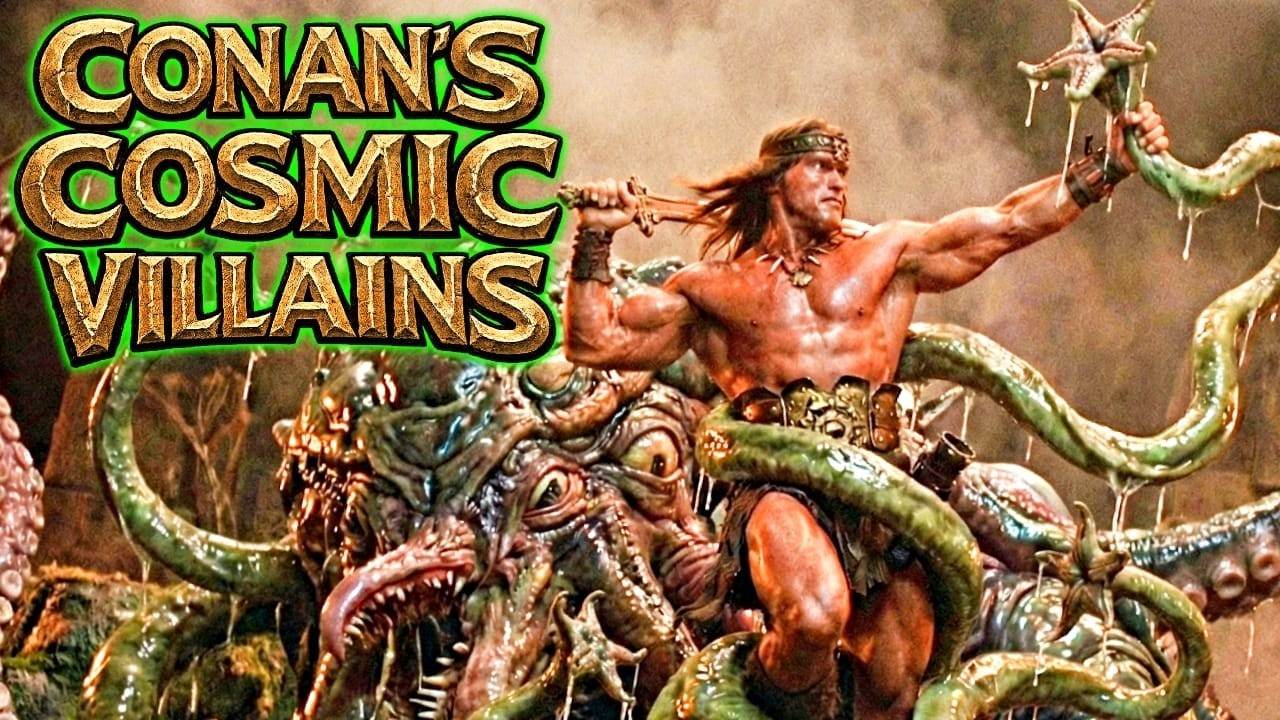 19 (Every) Conan The Barbarian's Cosmic & Lovecraftian Villains Who Will Bend Your Mind & Reality