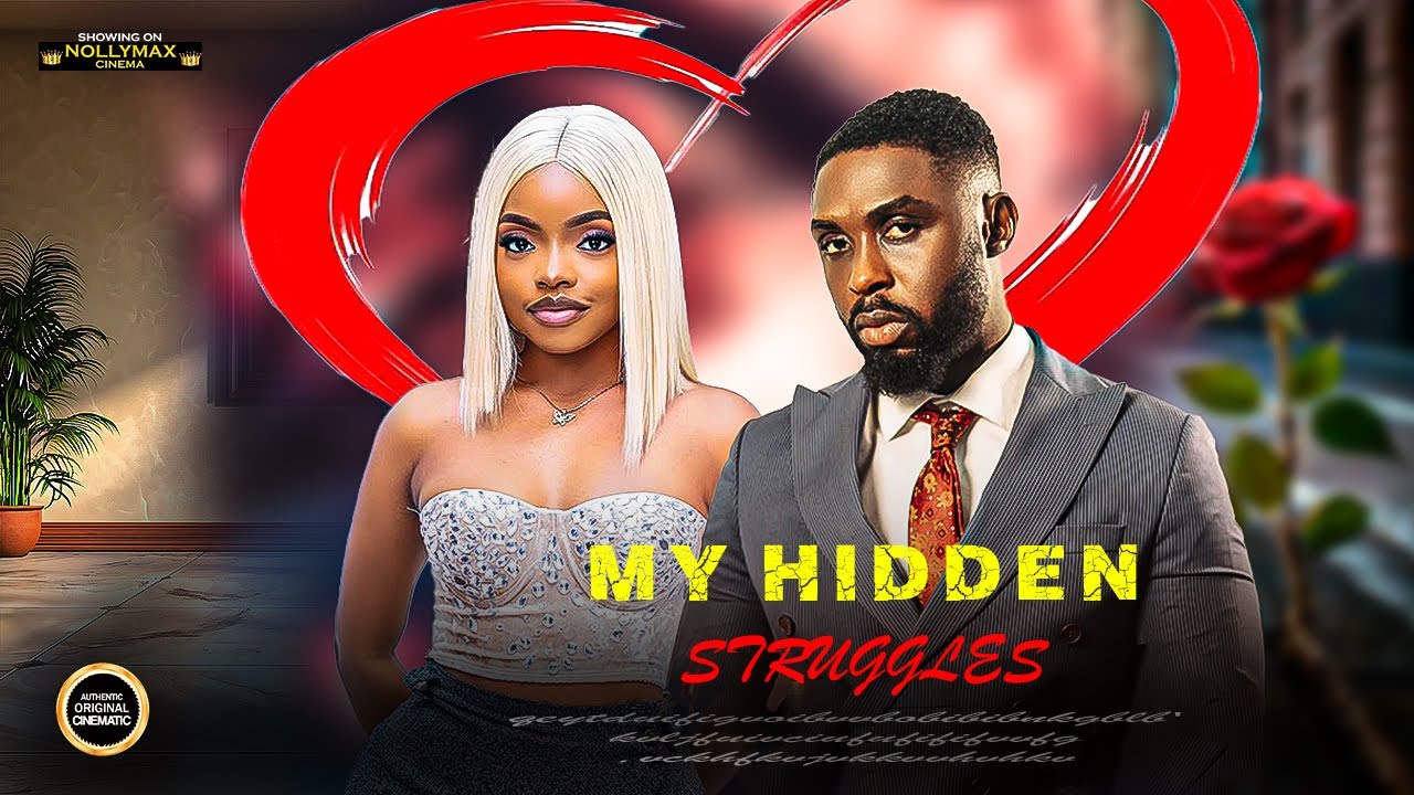 MY HIDDEN STRUGGLES - (RAY ADEKA | OMECHE OKO | LOVETH EKANEM) LATEST NIGERIAN MOVIES