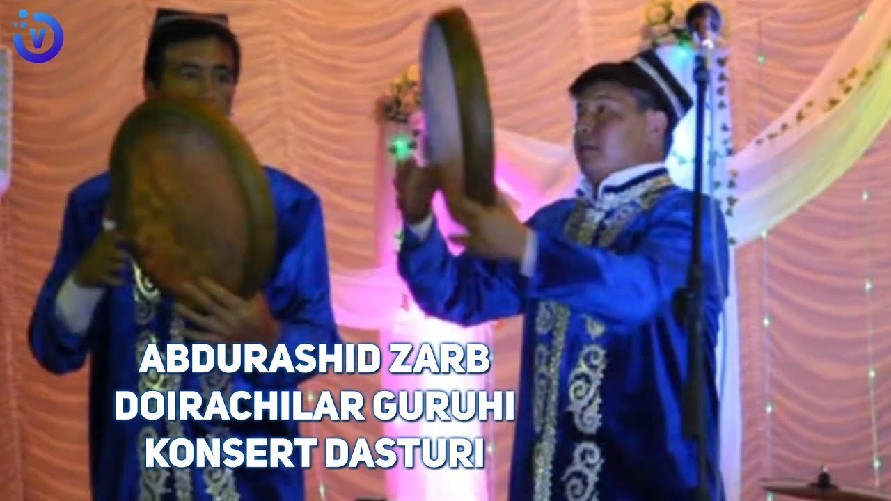 Abdurashid zarb doirachilar guruhi konsert dasturi