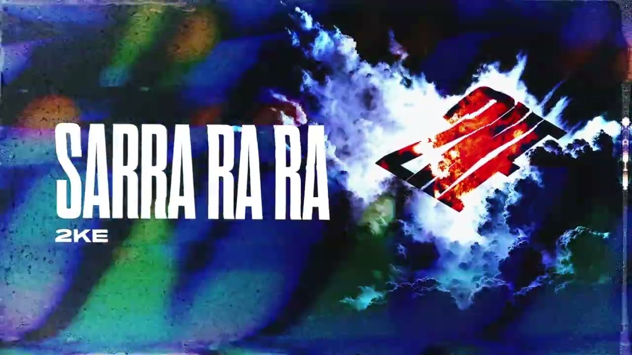 2KE - SARRA RA RA