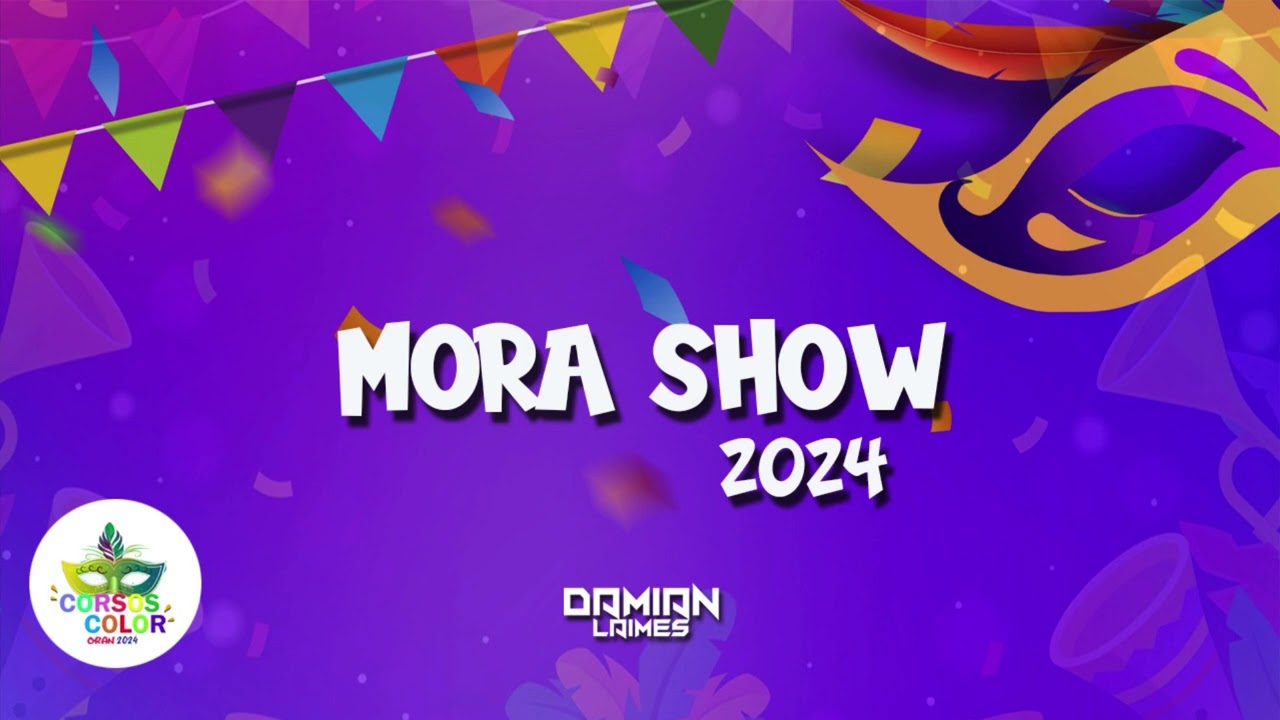 MORA SHOW 2024 - DJ DAMIAN LAIMES