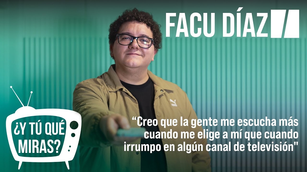¿Y TÚ QUÉ MIRAS? | Con Facu Díaz | El HuffPost