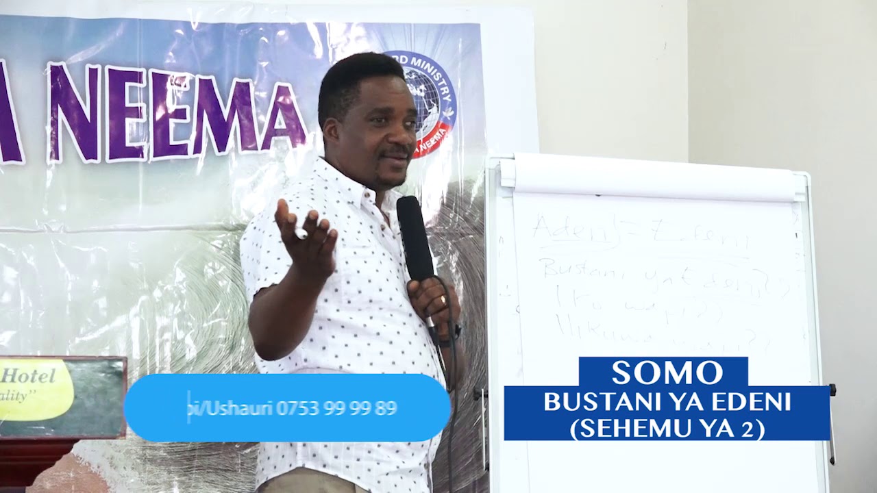 Somo:BUSTANI YA EDENI   SEHEMU YA PILI