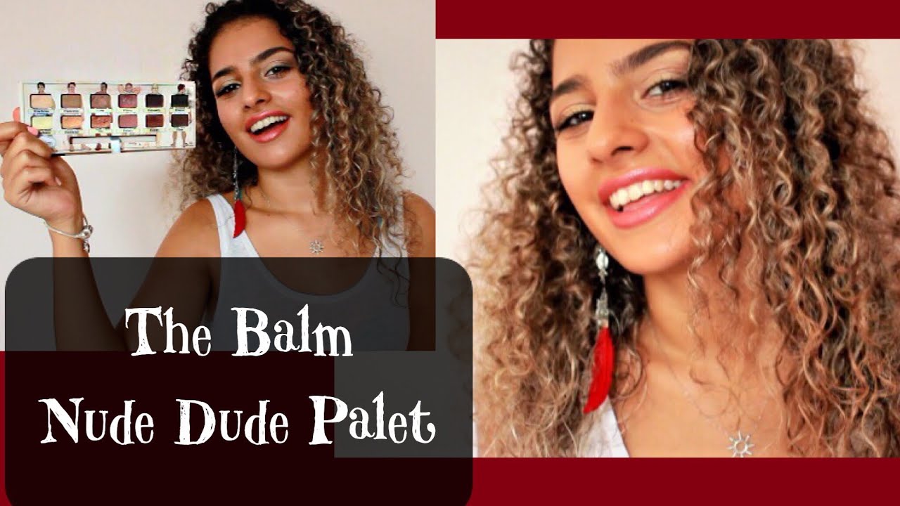 The Balm Nude Dude Palet İle Makyaj 🤩💚