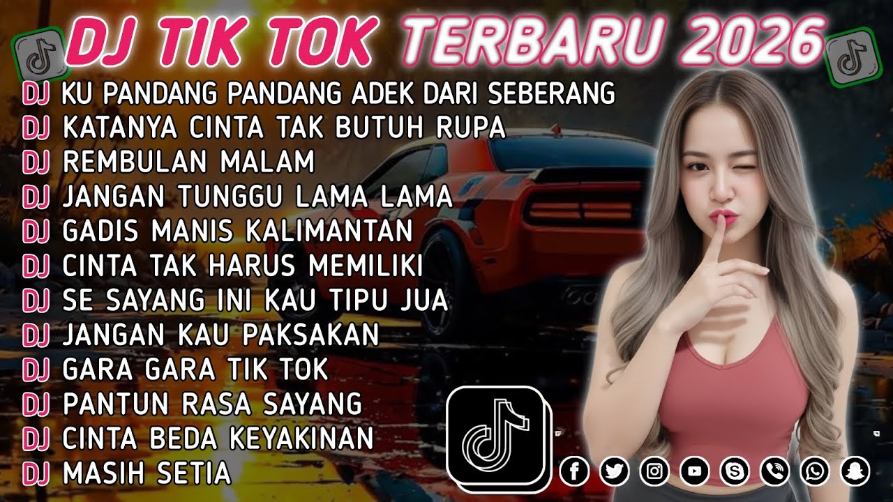 DJ TIKTOK TERBARU 2026 || DJ CINTA DARI SEBERANG 🎵 DJ KATANYA CINTA TAK BUTUH RUPA 🎵 FULL ALBUM❗❗