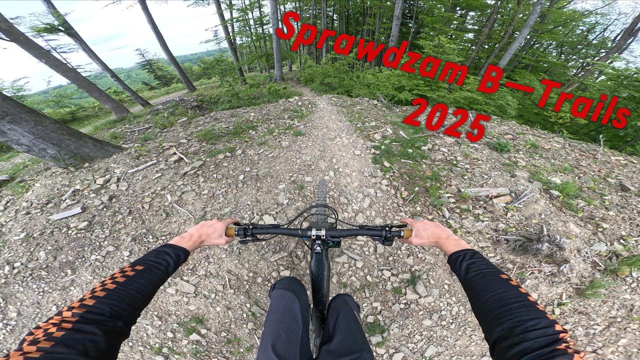 B Trails – techniczna jazda MTB w najlepszym wydaniu