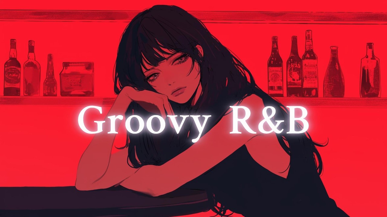 【Playlist】Groovy R&B｜Relax time｜Listen while driving