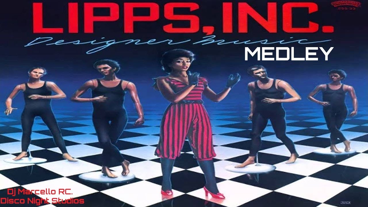 Lipps INC MEDLEY !
