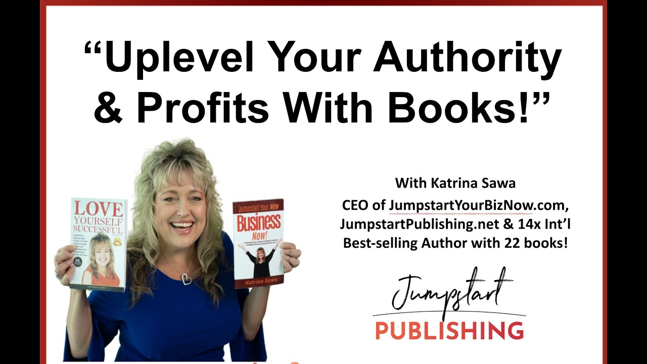 Using Books to Grow Your Business - Katrina Sawa presentation