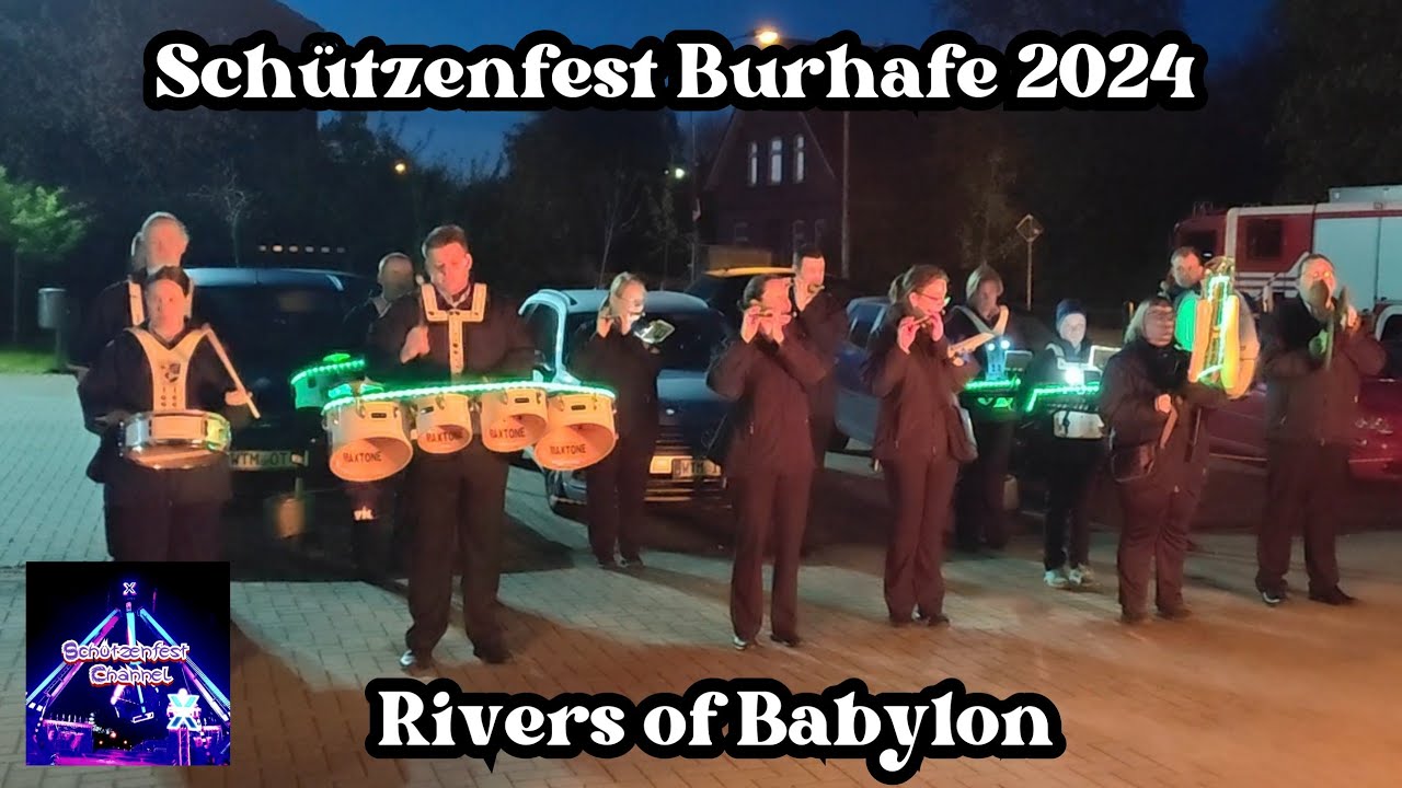Schützenfest Burhafe 2024 - Spielmannszug Holtgast - Rivers of Babylon