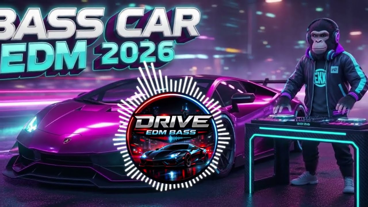Car Music 2026 🎶 Best EDM Bass Playlist | Fiesta & Party Mood