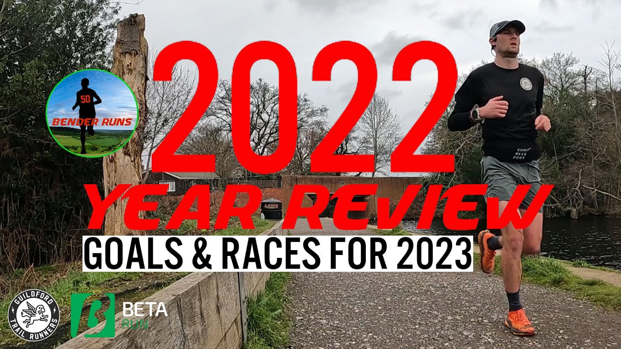 2022 YEAR REVIEW - Running Goals and Races for 2023 - Trail Running